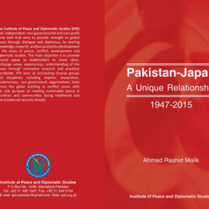 Pakistan-Japan: A Unique Relationship (1947-2015)