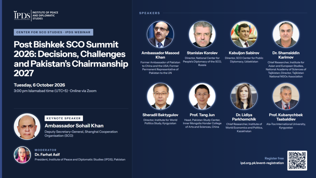 Post Bishkek SCO Summit 2026 IPDS webinar, 6 October 2026: keynote speaker Ambassador Sohail Khan, speakers and moderator